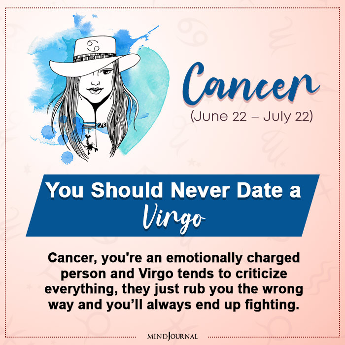 Which Zodiac Sign You Should Never Date Cancer