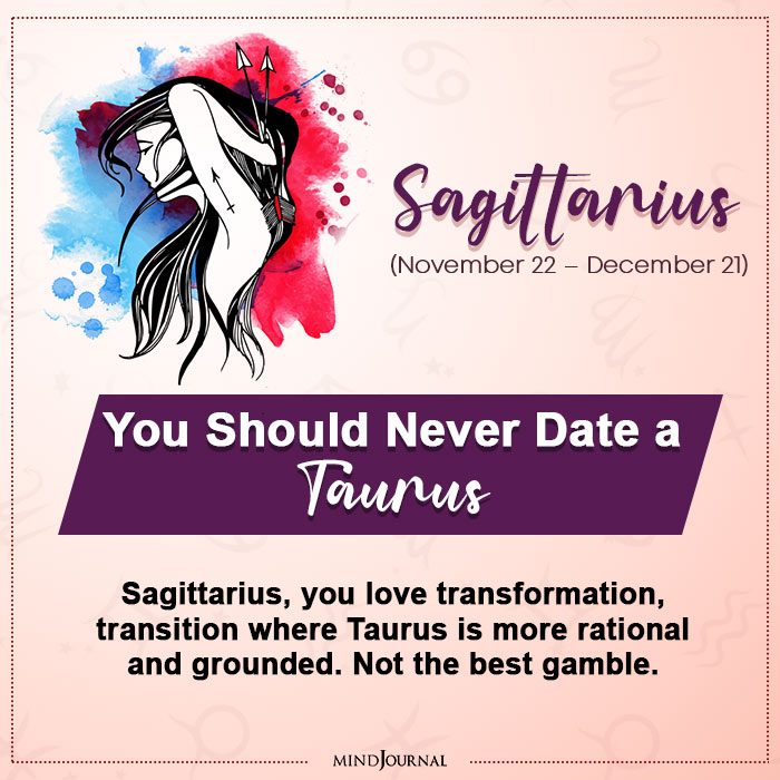 Which Zodiac Sign You Should Never Date Sagittarius