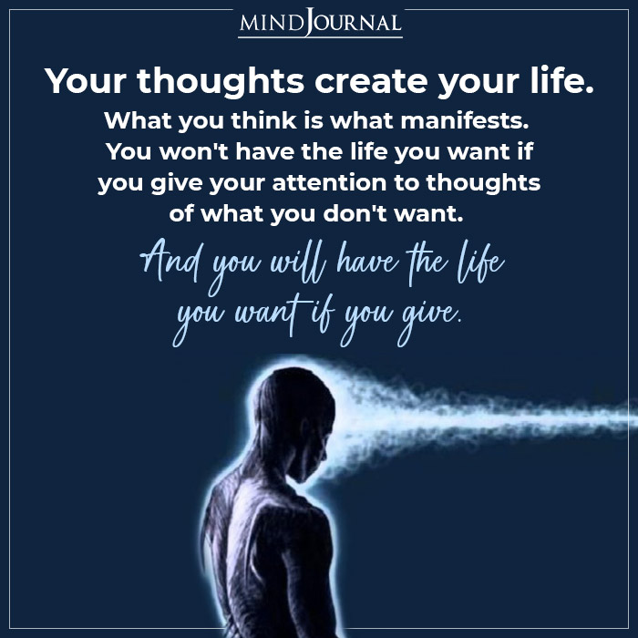 Your Thoughts Create Your Life