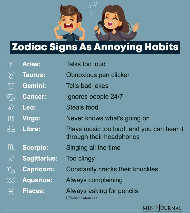 Zodiac Signs As Annoying Habits