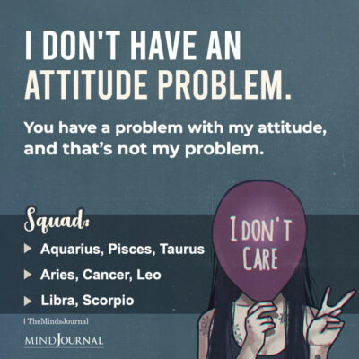Zodiac Signs With Attitude - Zodiac Memes Quotes