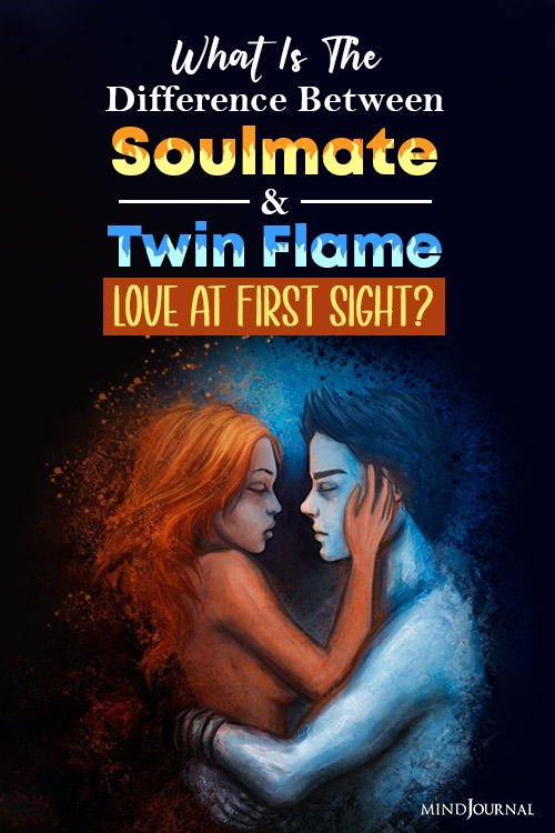 difference between soulmate and twin flame love at first sight pin