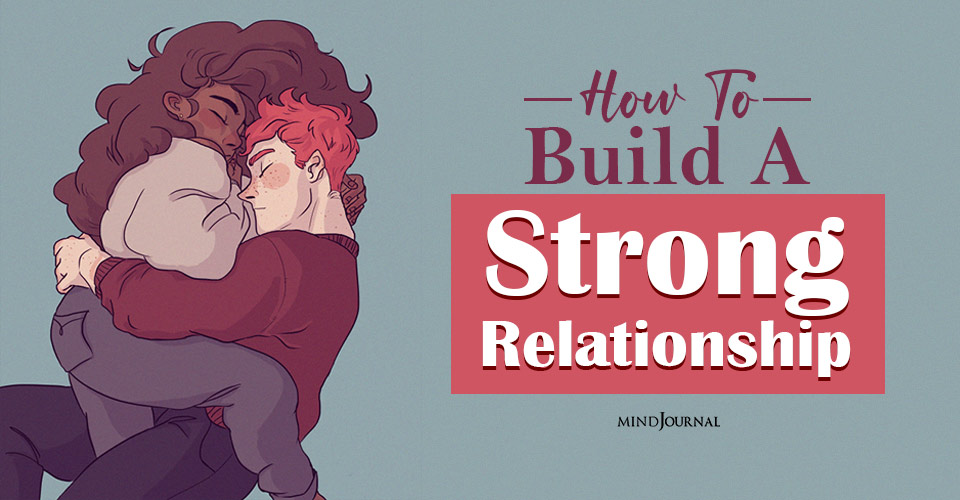 how to build a strong relationship