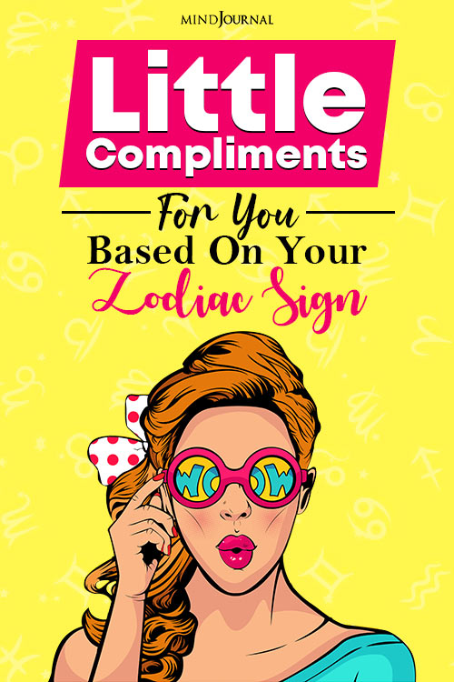 little compliments based on your zodiac sign pin