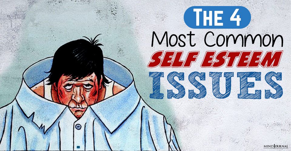 most common self esteem issues that can break confidence