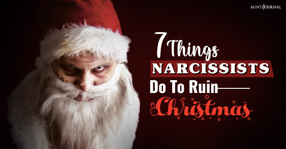 narcissists do to ruin christmas