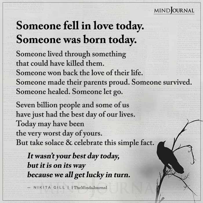Someone Fell In Love Today Someone Was Born Today