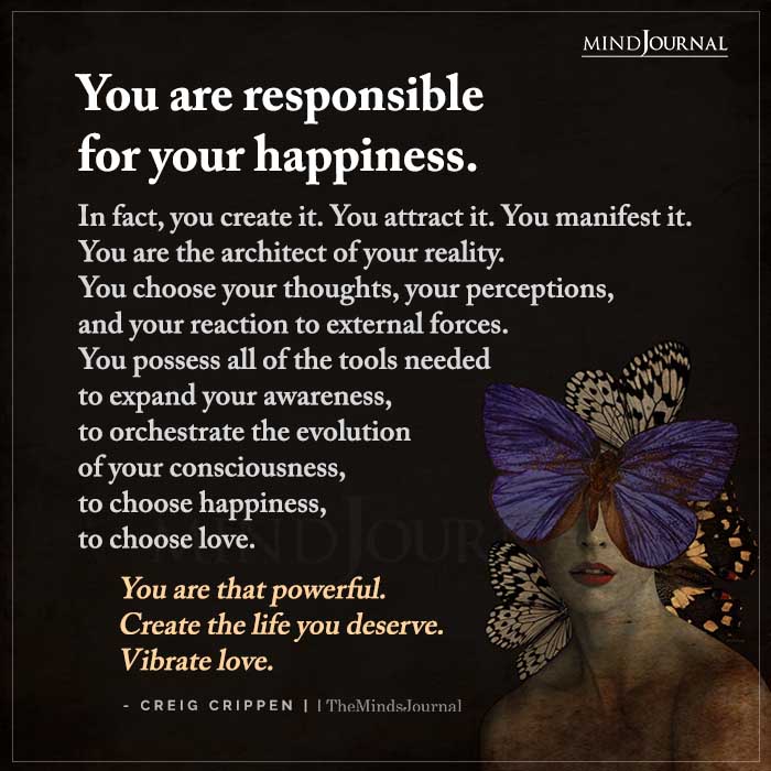 You Are Responsible For Your Happiness