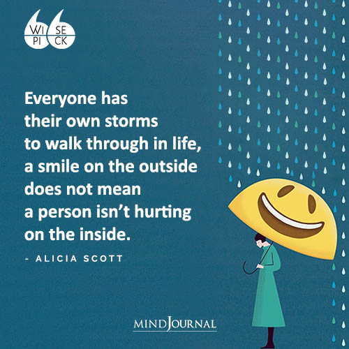 Alicia Scott Everyone has their own storms