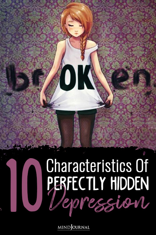Characteristics of Perfectly Hidden Depression pinex