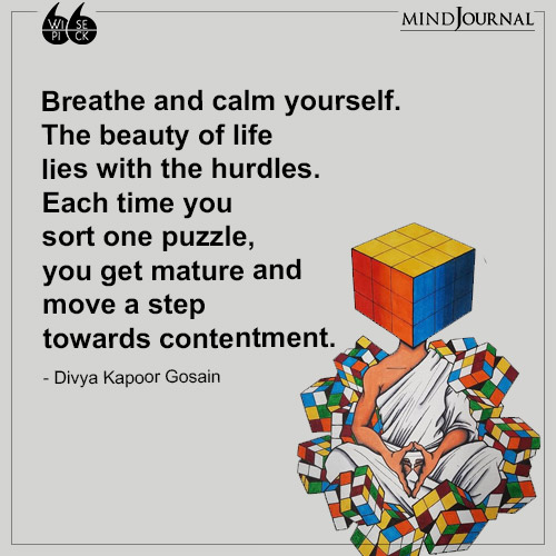 Divya Kapoor Gosain Breathe and calm yourself