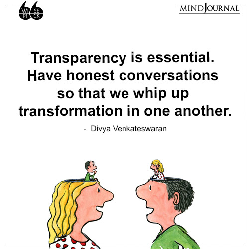 Divya Venkateswaran Transparency is essential