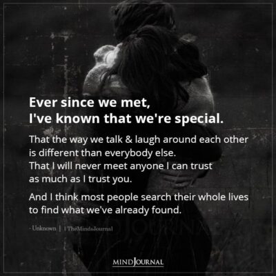 Ever Since We Met, I Have Known That - Romantic Quotes