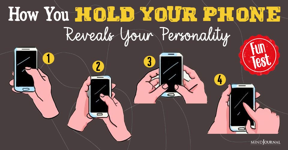 How Hold Phone Reveals Something About Personality