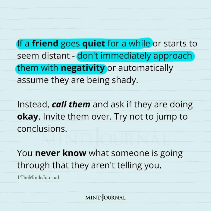 If A Friend Goes Quiet For A While