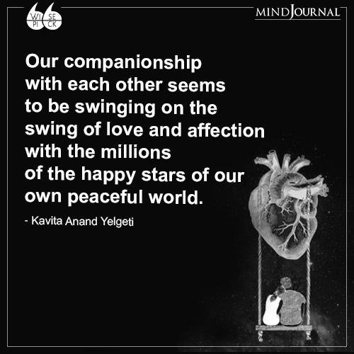 Kavita Anand Yelgeti Our companionship