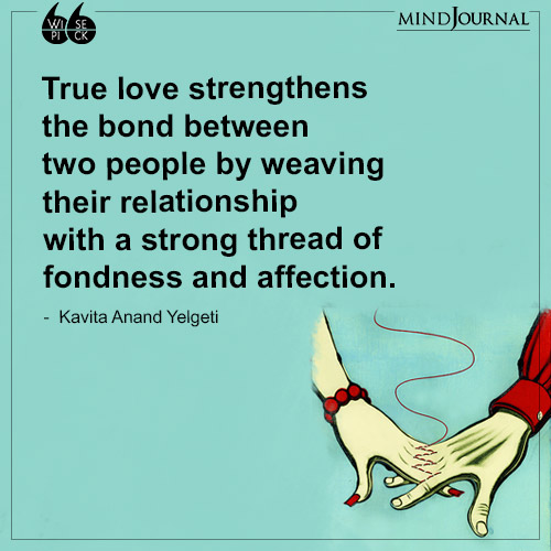 Kavita Anand Yelgeti True love strengthens