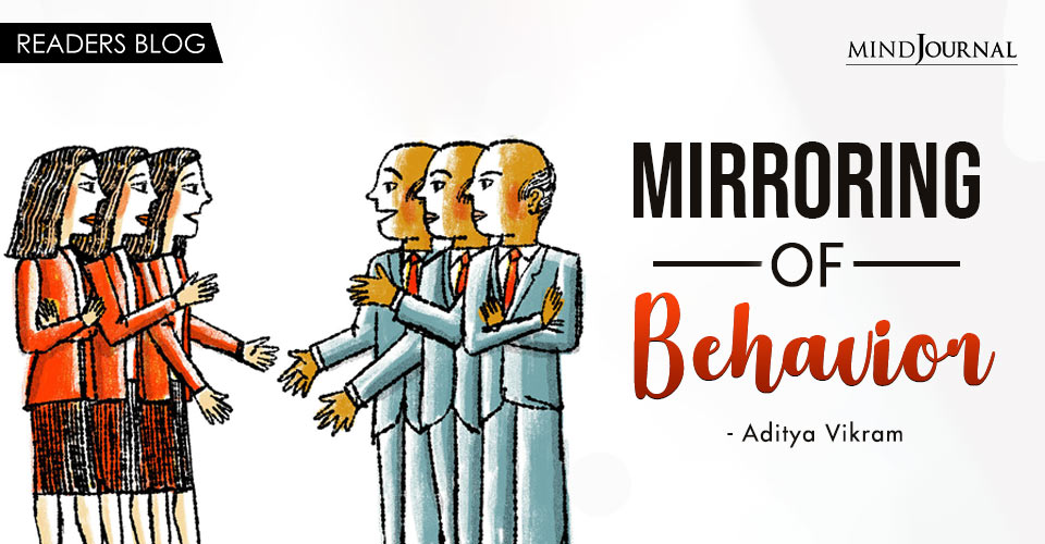 Mirroring Of Behavior