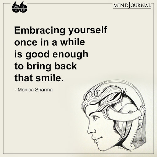 Monica Sharma Embracing yourself