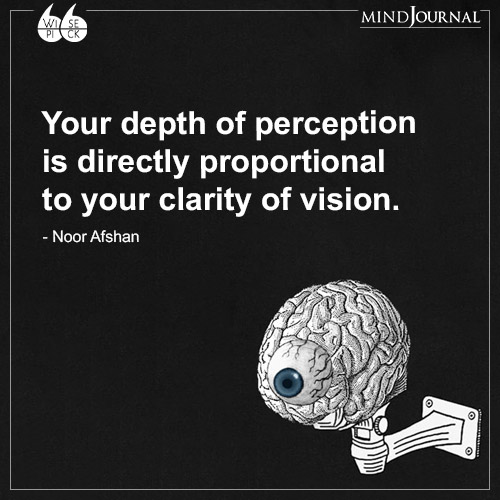 Noor Afshan Your depth of perception