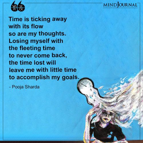 Pooja Sharda Time is ticking away