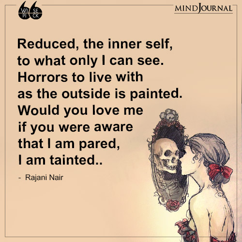 Rajani Nair Reduced the inner self