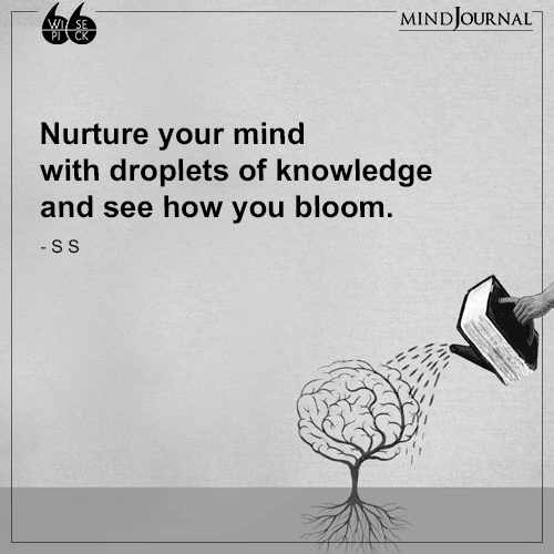 S S Nurture your mind with droplets