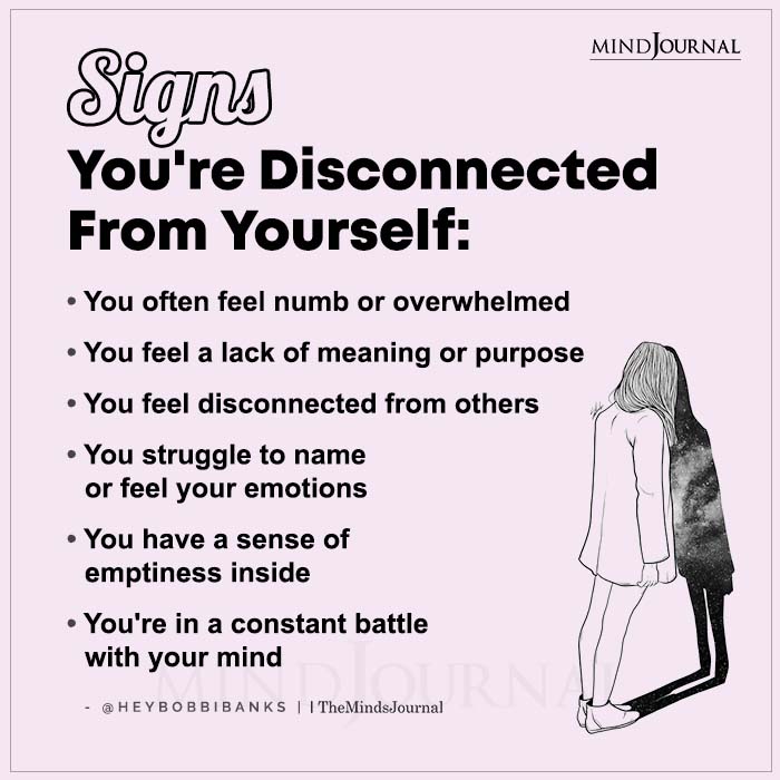 Signs Youre Disconnected From Yourself