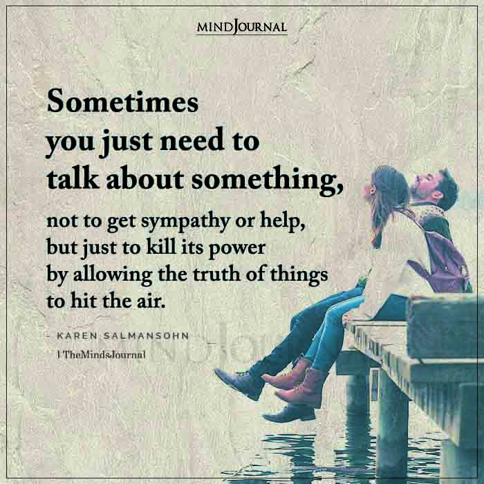 Sometimes You Just Need To Talk About Something