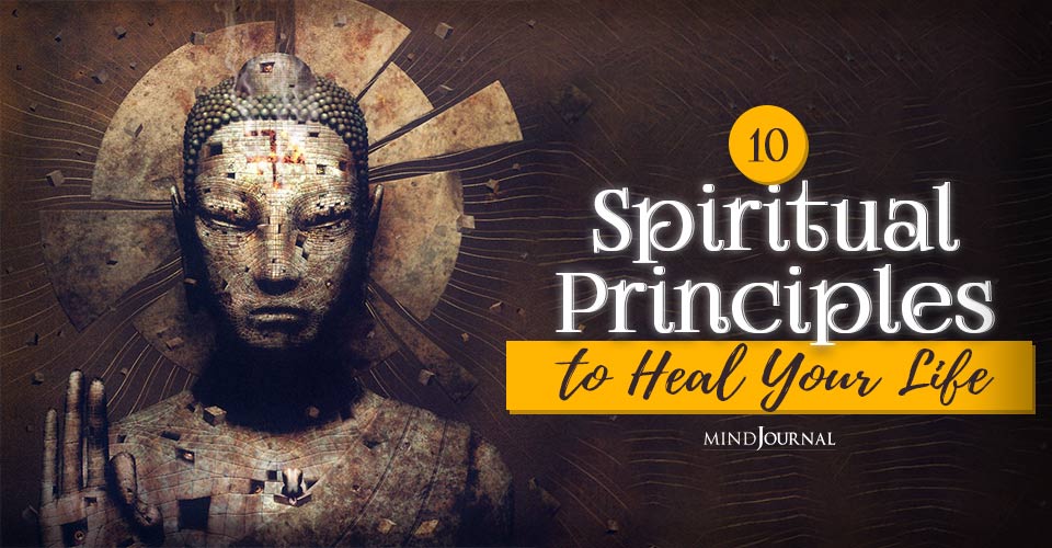 Spiritual Principles to Heal Life