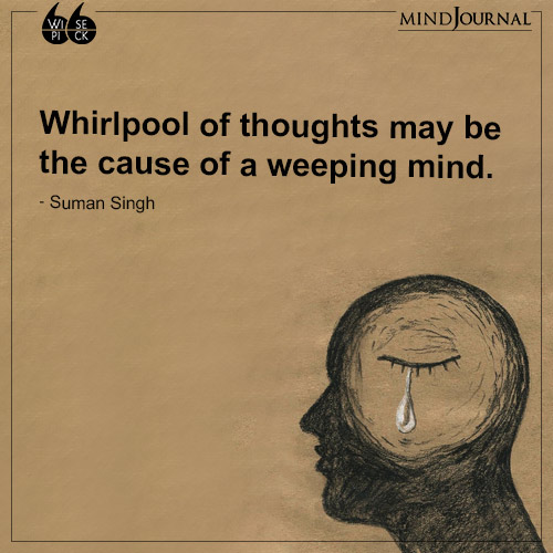 Suman Singh Whirlpool of thoughts may be