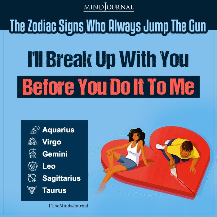 The Zodiac Signs Who Always Jump The Gun