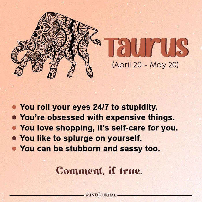 Things Notice Yourself Zodiac Sign Taurus