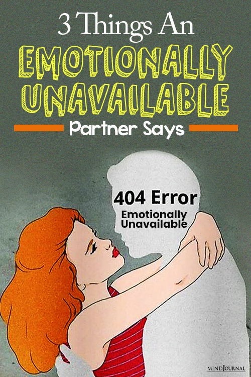 Things an Emotionally Unavailable Partner Says pin