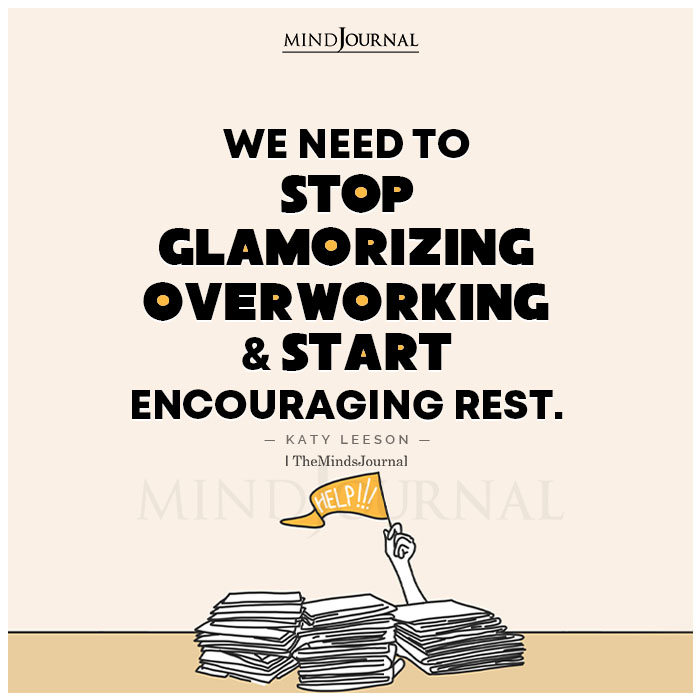 We Need To Stop Glamorizing Overworking