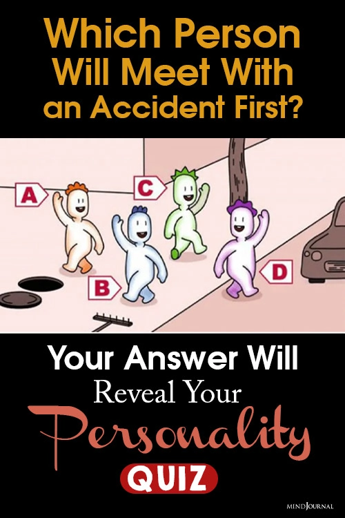 Which Person Will Meet With an Accident First pin