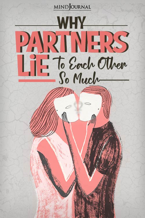 Why Partners Lie Each Other So Much pin