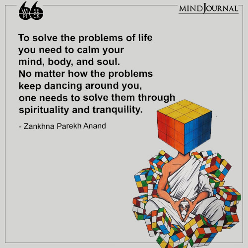 Zankhna Parekh Anand To solve the problems of life