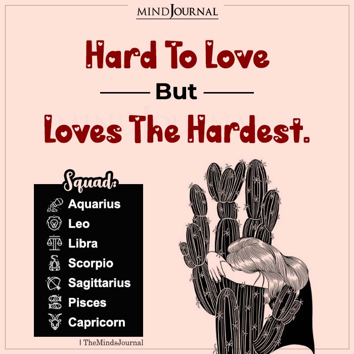 Zodiac Signs Who Are Most Difficult To Love