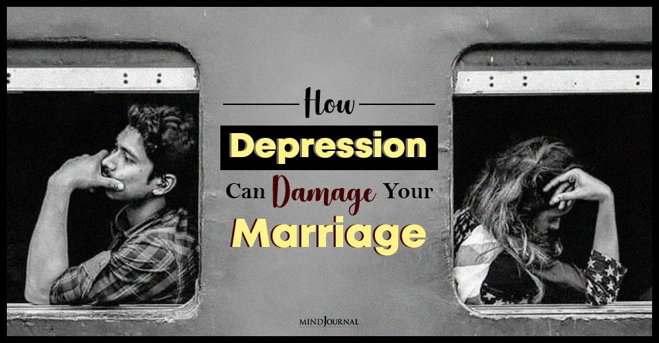 How Depression Can Damage Your Marriage