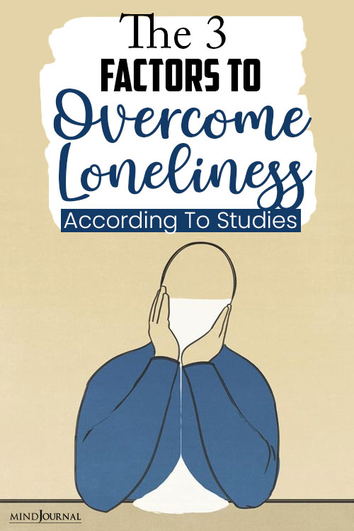 factors to overcome loneliness according to studies pin