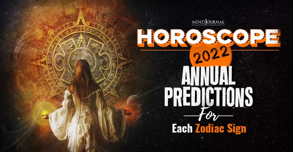 Horoscope 2022: Yearly Astrological Predictions For Each Zodiac Sign