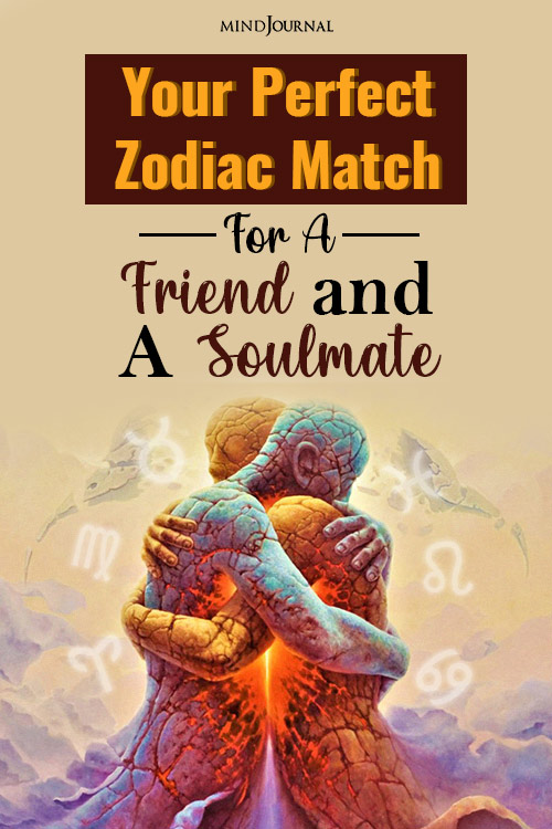 perfect zodiac match for a friend and a soulmate pin