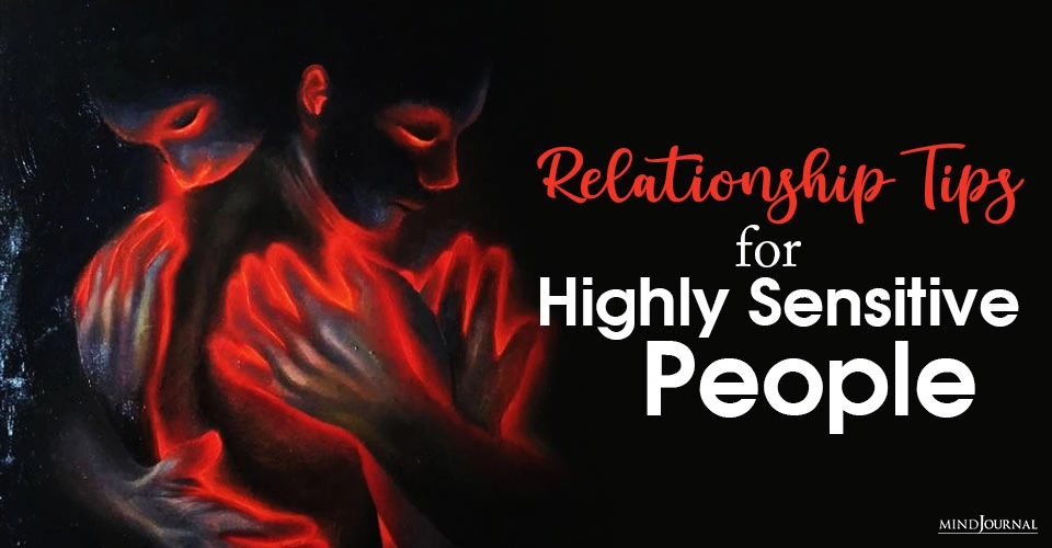 relationship tips for highly sensitive people