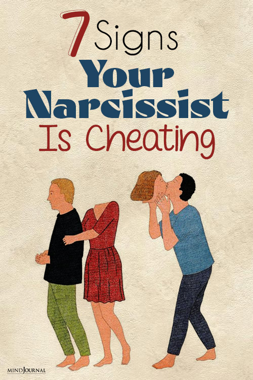 signs your narcissist is cheating pinex