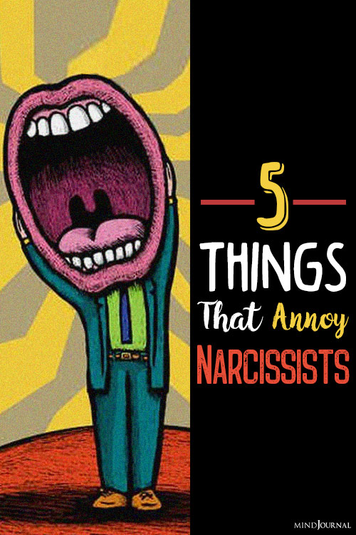 things that annoy narcissists pin