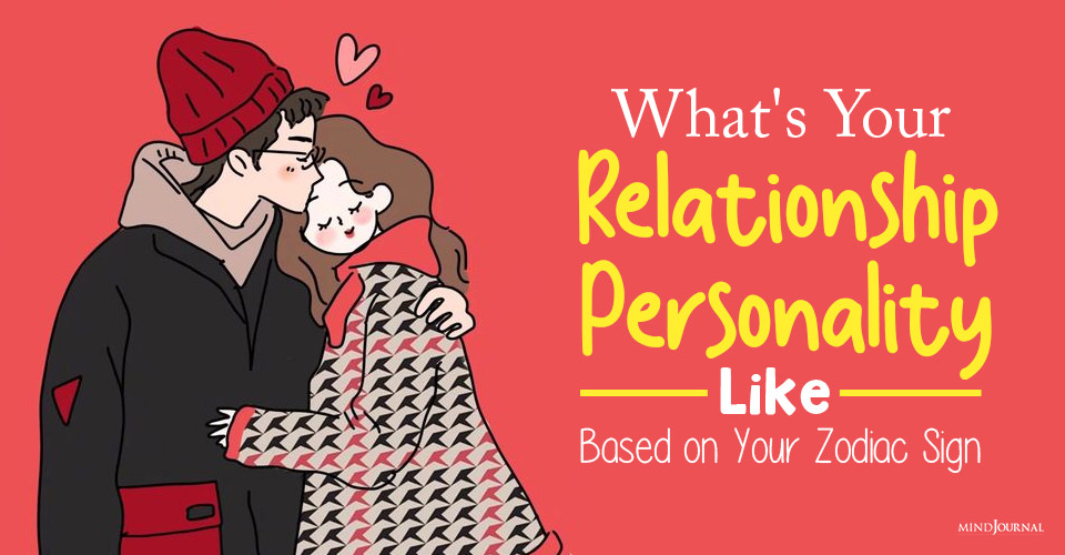 what is your relationship personality based on zodiac sign