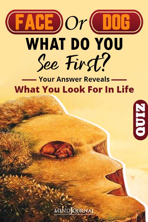 Face Or Dog See First Your Answer Reveals Look For In Life pin