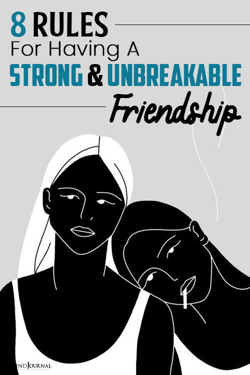 Having Strong Unbreakable Friendship