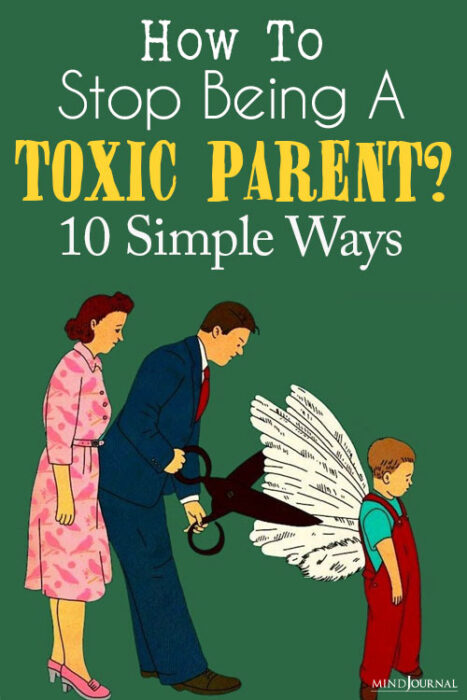 How To Stop Being A Toxic Parent pinex